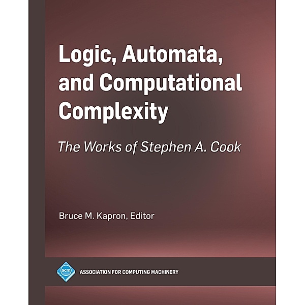 Logic, Automata, and Computational Complexity / ACM Books