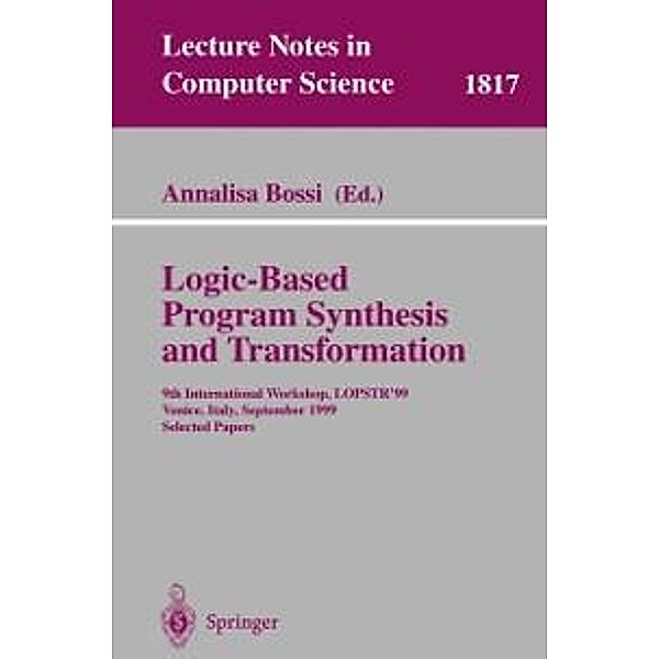 Logic-Based Program Synthesis and Transformation / Lecture Notes in Computer Science Bd.1817