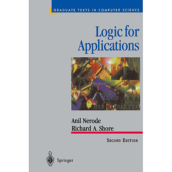 Logic for Applications, Anil Nerode, Richard A. Shore