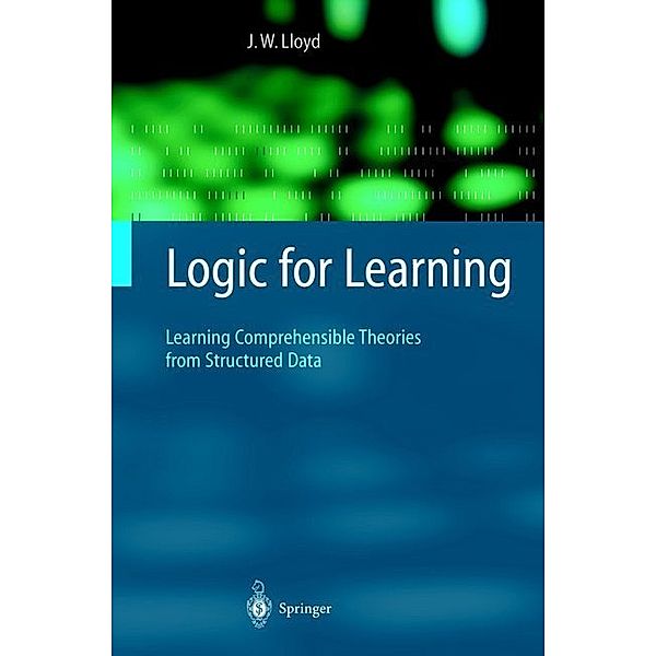 Logic for Learning, John W. Lloyd