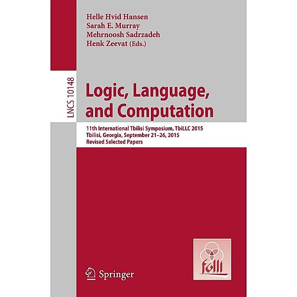 Logic, Language, and Computation / Lecture Notes in Computer Science Bd.10148