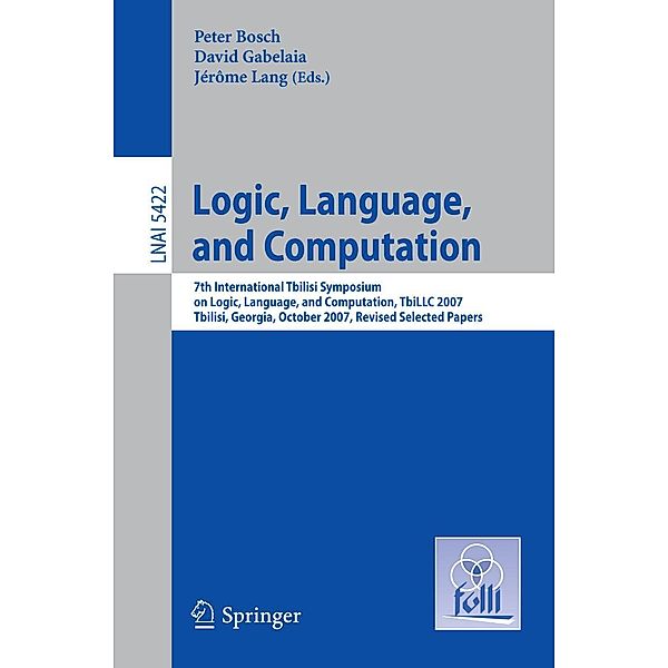 Logic, Language, and Computation / Lecture Notes in Computer Science Bd.5422