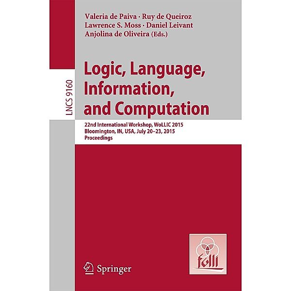 Logic, Language, Information, and Computation / Lecture Notes in Computer Science Bd.9160