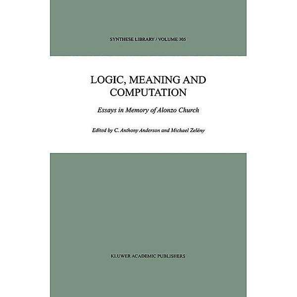 Logic, Meaning and Computation / Synthese Library Bd.305