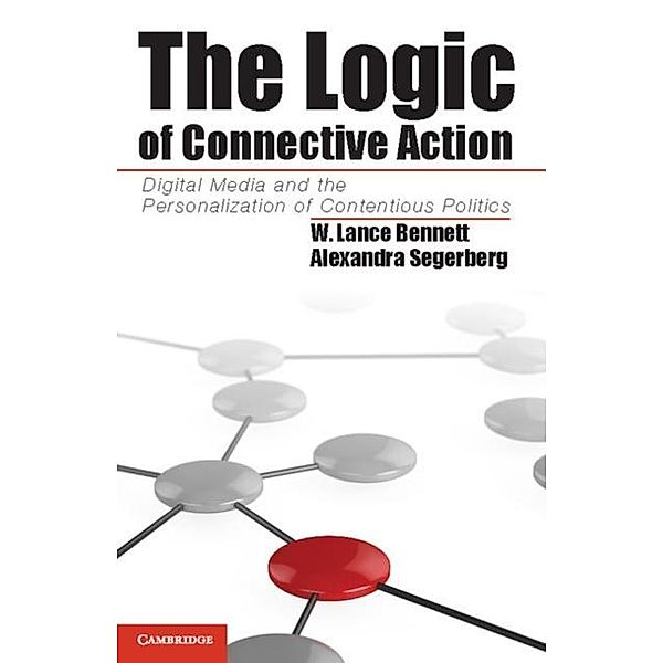 Logic of Connective Action, W. Lance Bennett