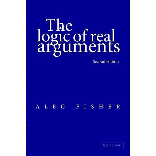 Logic of Real Arguments, Alec Fisher