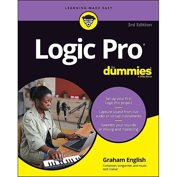 Logic Pro For Dummies, Graham English