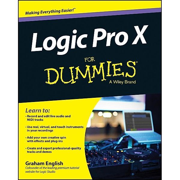 Logic Pro X For Dummies, Graham English