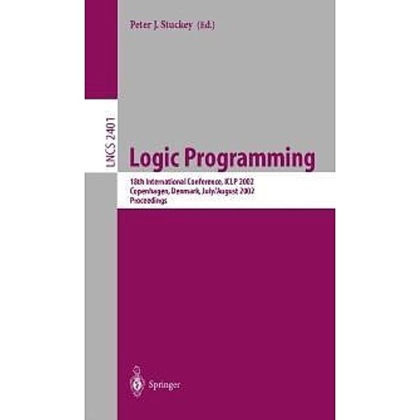 Logic Programming / Lecture Notes in Computer Science Bd.2401