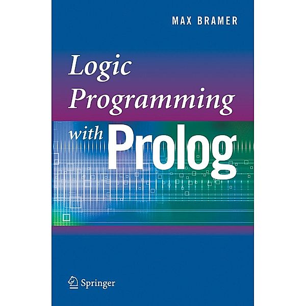Logic Programming with Prolog, Max Bramer