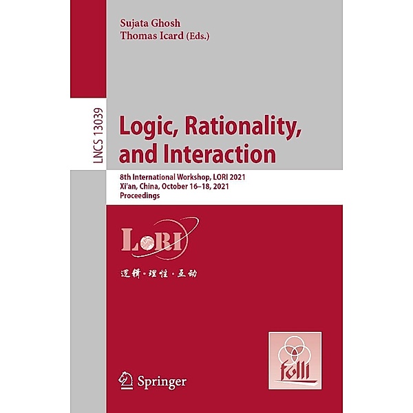 Logic, Rationality, and Interaction / Lecture Notes in Computer Science Bd.13039