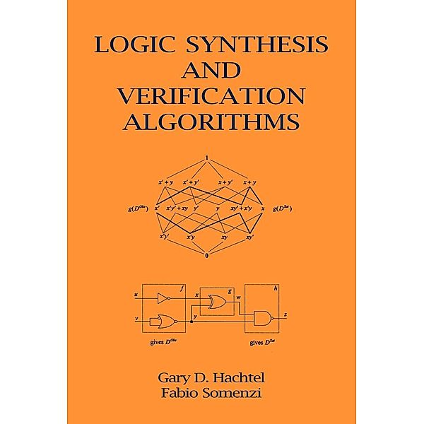 Logic Synthesis and Verification Algorithms, Gary D. Hachtel, Fabio Somenzi