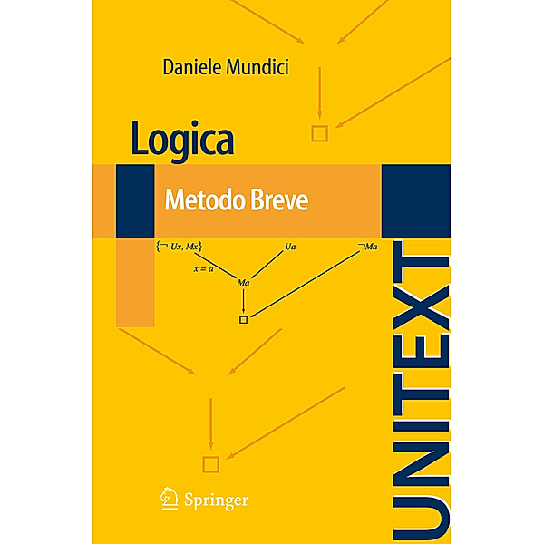Logica: Metodo Breve, Daniele Mundici