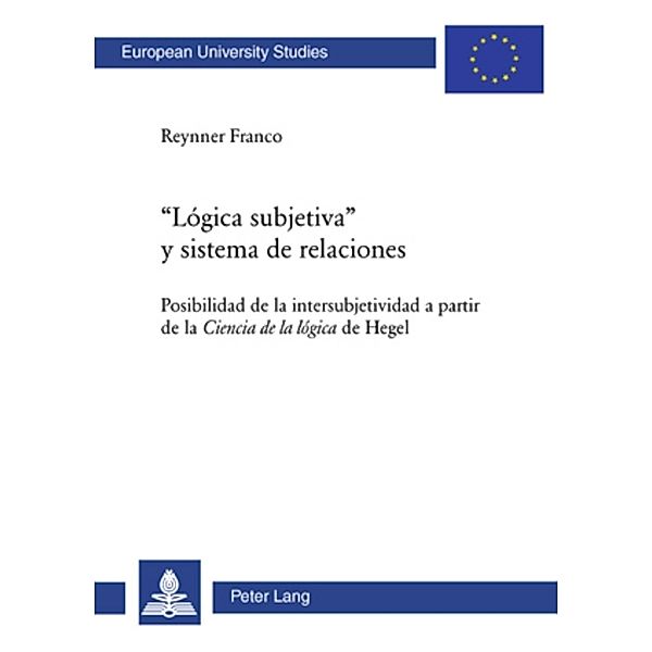 «Lógica subjetiva» y sistema de relaciones, Reynner Franco