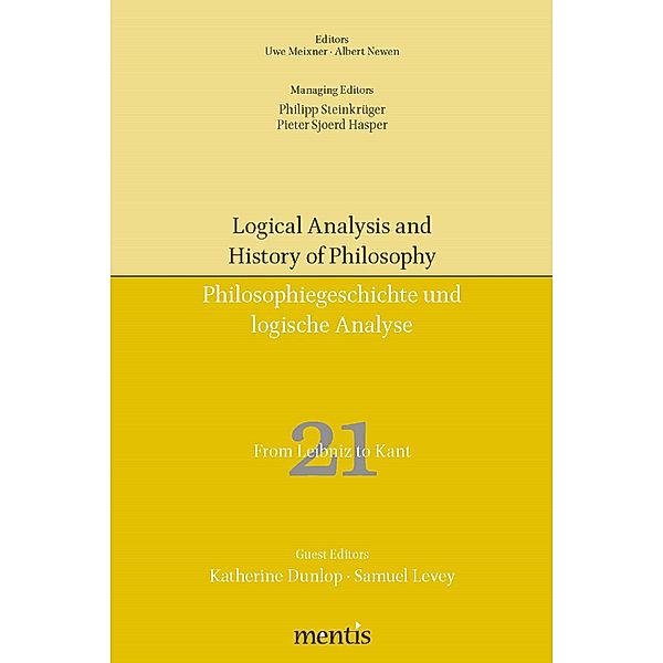 Logical Analysis and History of Philosophy / Philosophiegeschichte und logische Analyse: 21 From Leibniz to Kant
