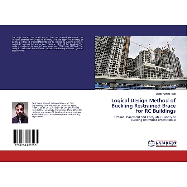 Logical Design Method of Buckling Restrained Brace for RC Buildings, Shabir Ahmad Faizi