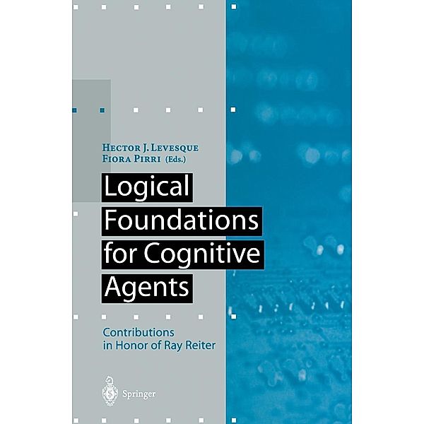 Logical Foundations for Cognitive Agents / Artificial Intelligence