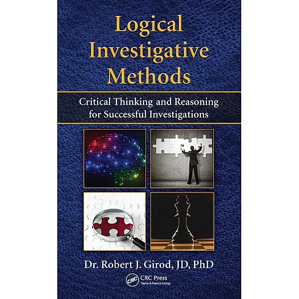 Logical Investigative Methods, Robert J. Girod