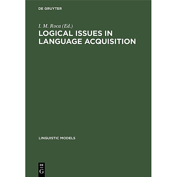 Logical Issues in Language Acquisition