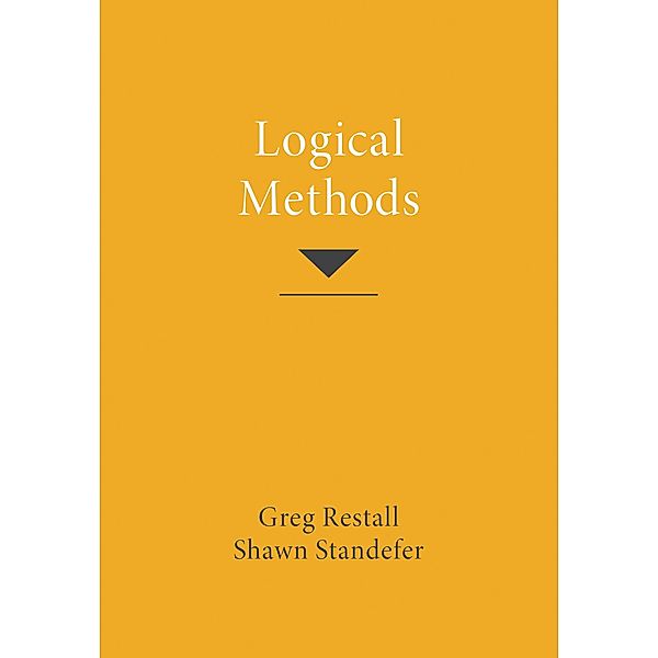 Logical Methods, Greg Restall, Shawn Standefer