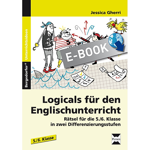 Logicals für den Englischunterricht - 5./6. Klasse, Jessica Gherri