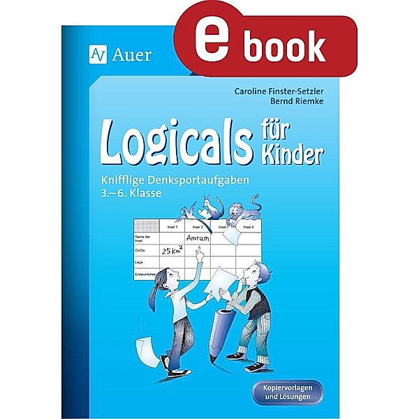 Logicals für Kinder, Caroline Finster-Setzler, Bernd Riemke