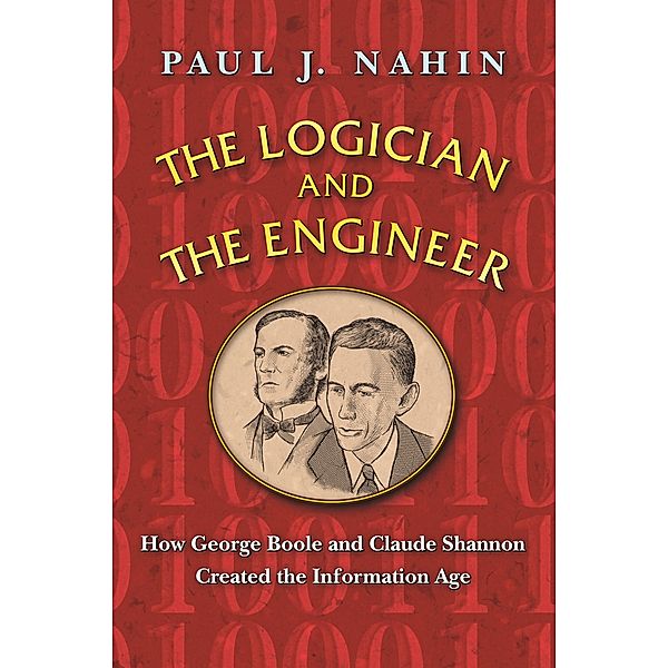 Logician and the Engineer, Paul J. Nahin