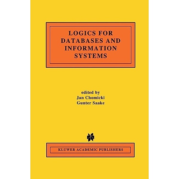 Logics for Databases and Information Systems / The Springer International Series in Engineering and Computer Science Bd.436