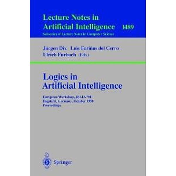 Logics in Artificial Intelligence / Lecture Notes in Computer Science Bd.1489