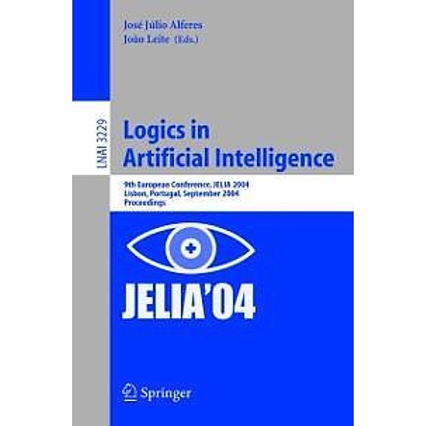 Logics in Artificial Intelligence / Lecture Notes in Computer Science Bd.3229