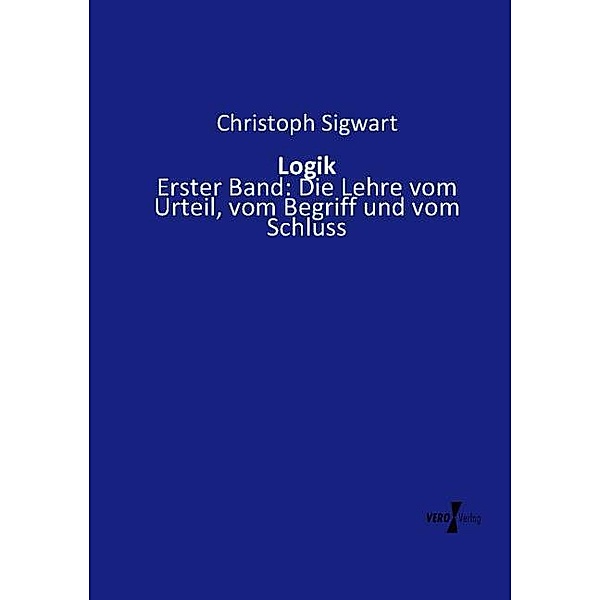 Logik, Christoph Sigwart