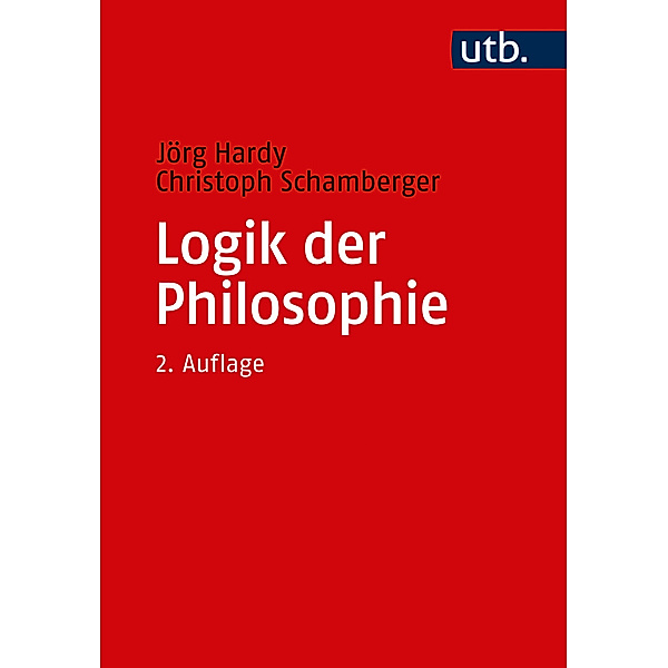Logik der Philosophie, Jörg Hardy, Christoph Schamberger