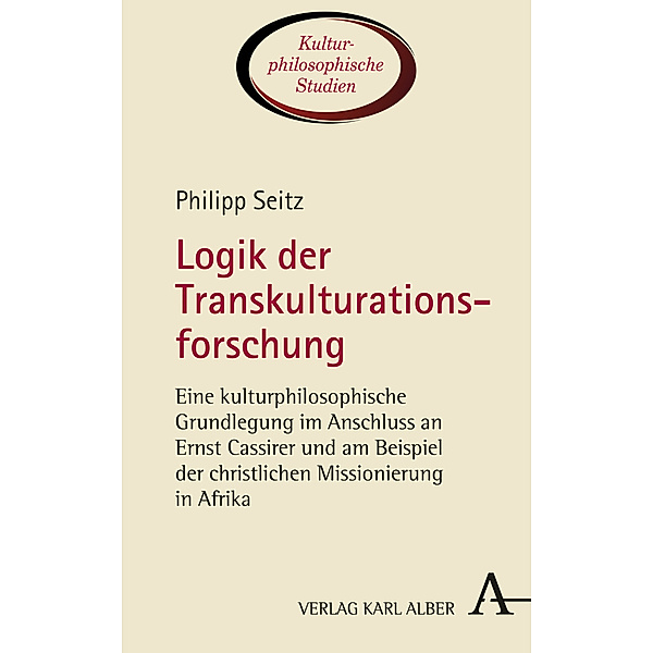 Logik der Transkulturationsforschung, Philipp Seitz