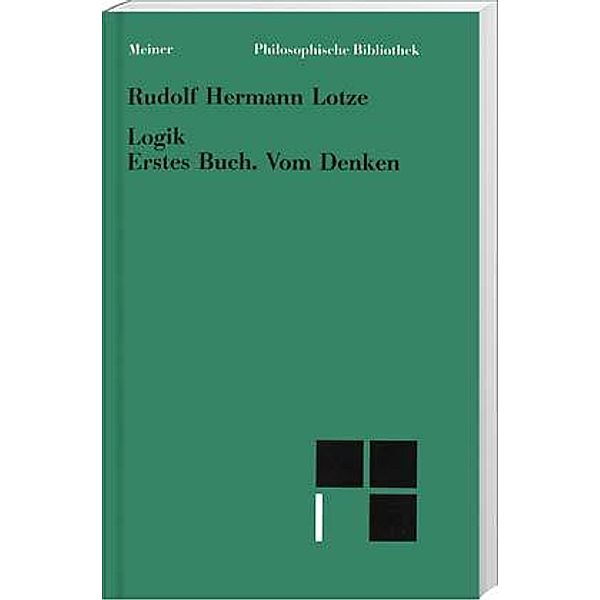 Logik, Erstes Buch. Vom Denken, Rudolph Hermann Lotze