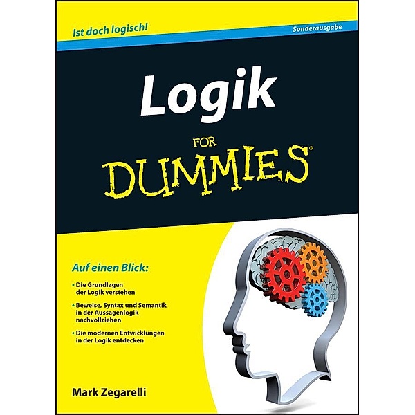 Logik für Dummies / für Dummies, Mark Zegarelli