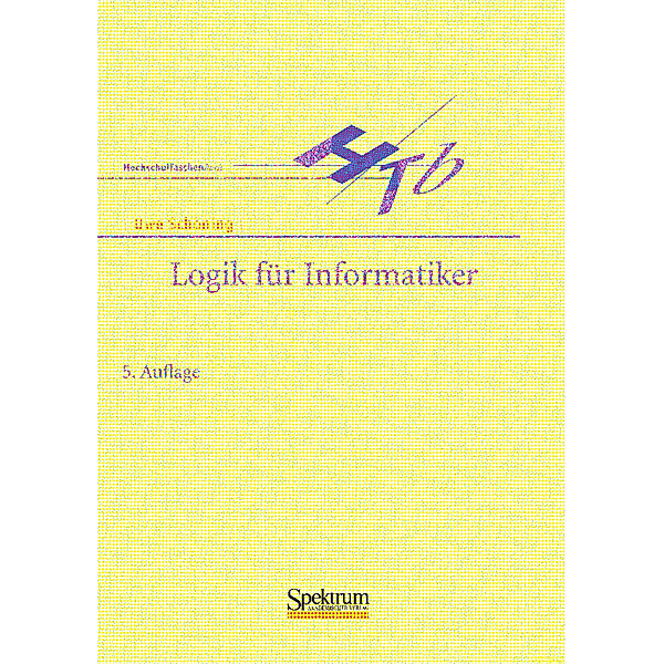 Logik für Informatiker, Uwe Schöning