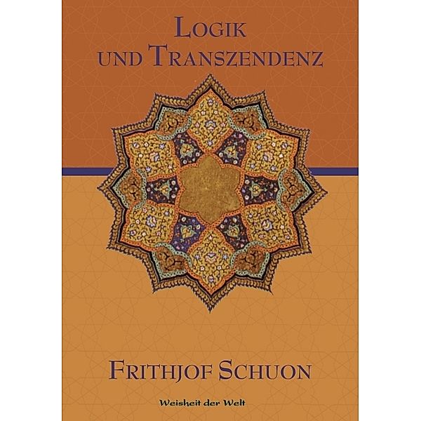 Logik und Transzendenz, Frithjof Schuon