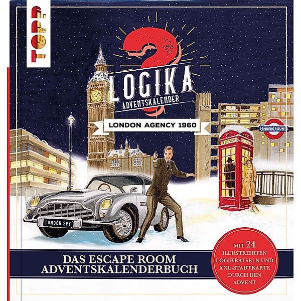 Logika Adventskalenderbuch - London Agency 1960: Mit 24 illustrierten Logikrätseln durch den Advent, Linnéa Bergsträsser, Annekatrin Baumann