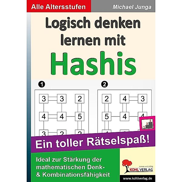 Logisch denken lernen mit Hashis, Michael Junga