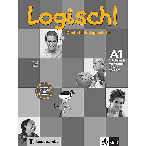 Logisch! - Deutsch für Jugendliche: Bd.1 Logisch! - Arbeitsbuch A1, m. Audio-CD und Vokabeltrainer CD-ROM, Sarah Fleer, Alicia Padrós, Cordula Schurig