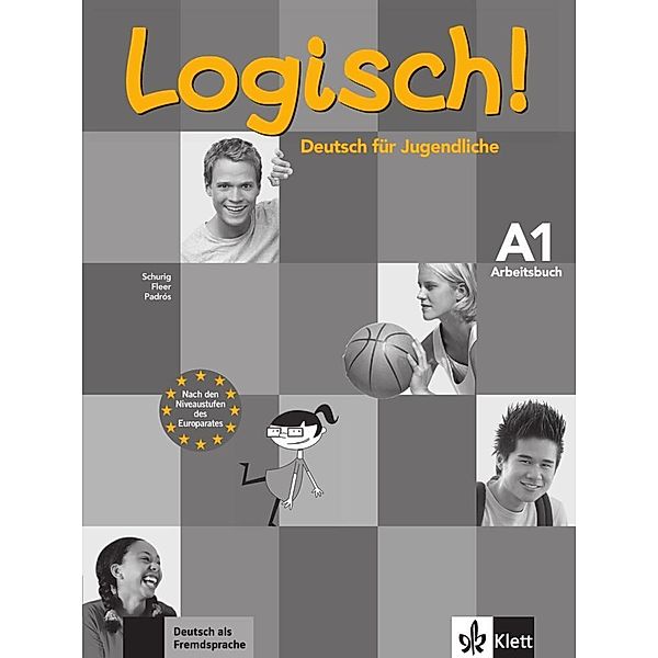 Logisch! / Logisch! - Arbeitsbuch A1, m. Audio-CD, Cordula Schurig