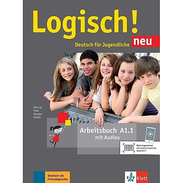 Logisch! Neu - Arbeitsbuch A1.1.Tl.1, Stefanie Dengler, Cordula Schurig, Sarah Fleer, Alicia Padrós