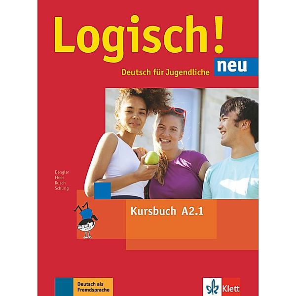 Logisch! Neu - Kursbuch A2.1, Stefanie Dengler, Sarah Fleer, Paul Rusch, Cordula Schurig, Katja Behrens, Helen Schmitz