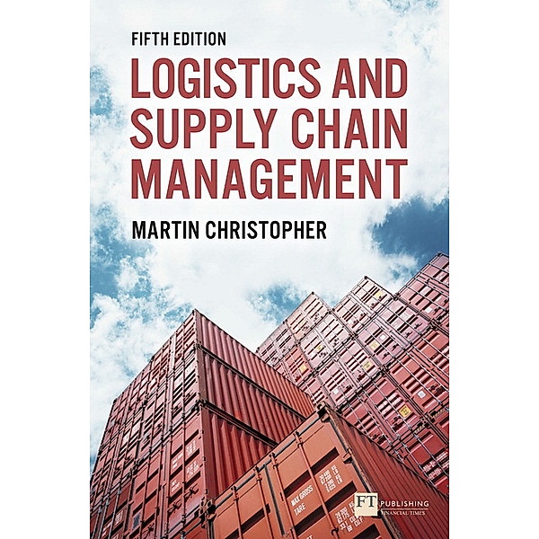 Logistics and Supply Chain Management, Martin Christopher