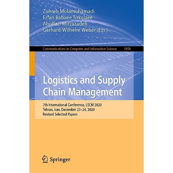 Logistics and Supply Chain Management / Communications in Computer and Information Science Bd.1458