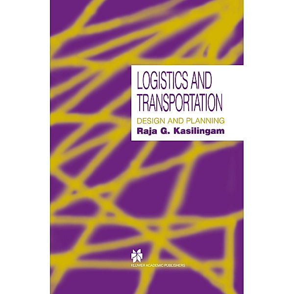 Logistics and Transportation, Raja G. Kasilingam
