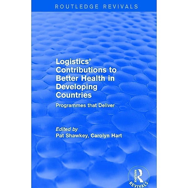 Logistics' Contributions to Better Health in Developing Countries, Carolyn Hart