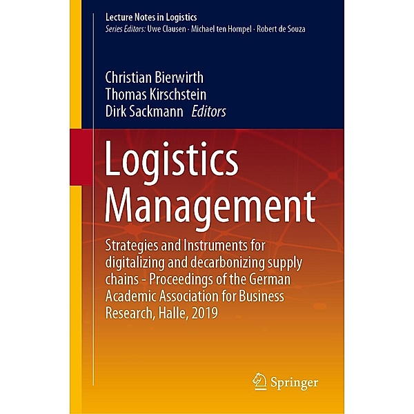 Logistics Management / Lecture Notes in Logistics