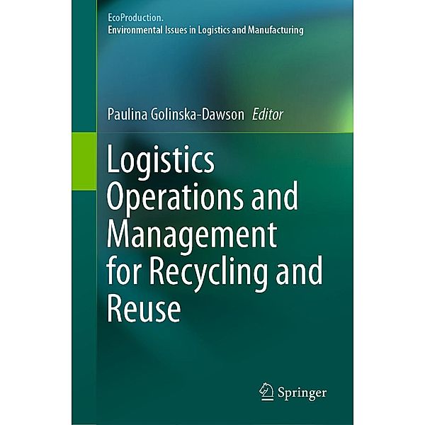 Logistics Operations and Management for Recycling and Reuse / EcoProduction