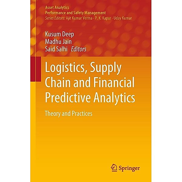Logistics, Supply Chain and Financial Predictive Analytics / Asset Analytics